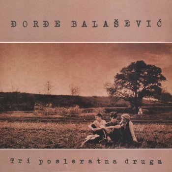 Đorđe Balašević O, Bože