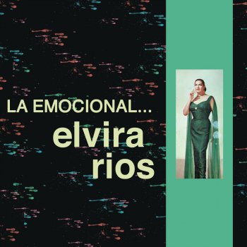 Elvira Rios Quien Eres Tú