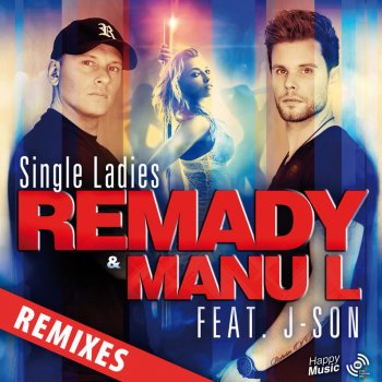 Remady & Manu-L Single Ladies (Extended Remix)