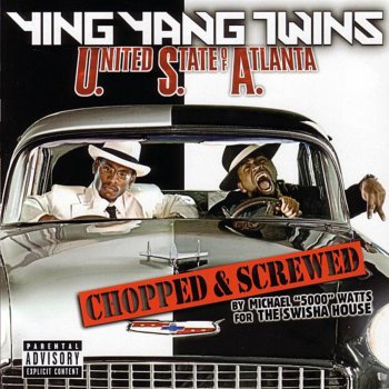Ying Yang Twins featuring Mike Jones & Mr. Collipark Badd