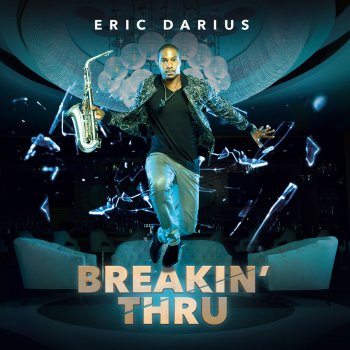 Eric Darius Believe Me