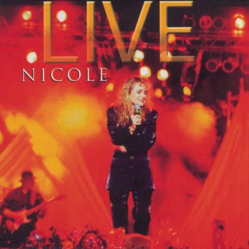 Nicole Lieb mich nicht so (Live)