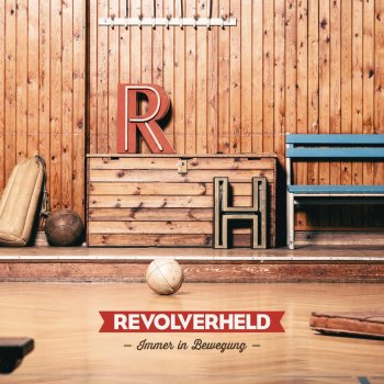 Revolverheld Neu anfangen