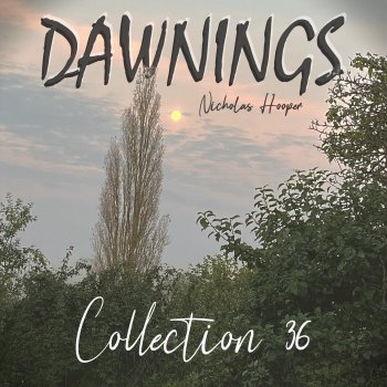 Исполнитель Nicholas Hooper, альбом Dawnings: Collection 36