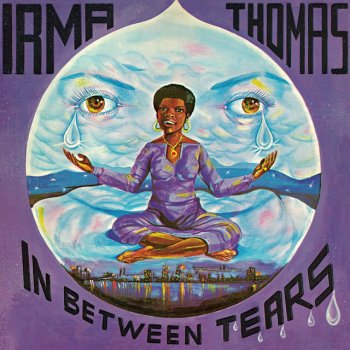 Irma Thomas What's So Wrong with You Loving Me