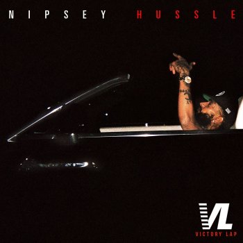 Nipsey Hussle Last Time That I Checc’d (feat. YG)