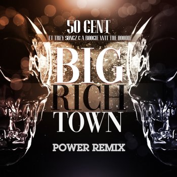 50 Cent feat. Trey Songz & A Boogie Wit da Hoodie Big Rich Town Power Remix