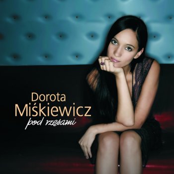 Dorota Miśkiewicz Pragne byc jeziorem