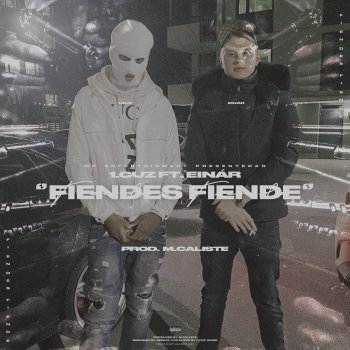 1.Cuz feat. Einár FIENDES FIENDE