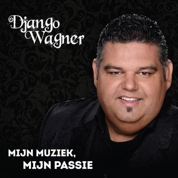 Django Wagner Hoe Zou `t Zijn