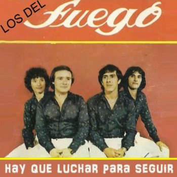 Los del Fuego Llego de Pronto