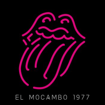 The Rolling Stones Let's Spend The Night Together (Live At The El Mocambo 1977)