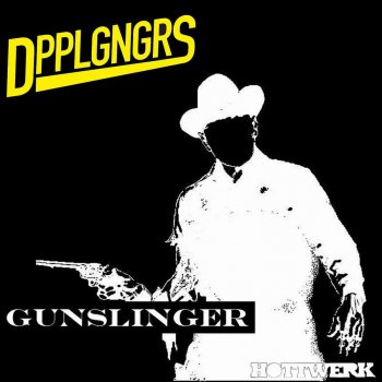 Dpplgngrs Gunslinger