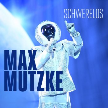 Max Mutzke Schwerelos
