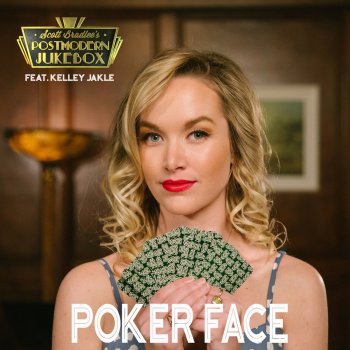 Scott Bradlee's Postmodern Jukebox feat. Kelley Jakle Poker Face