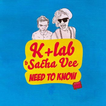 K+Lab Need to Know (Accapella Mix)