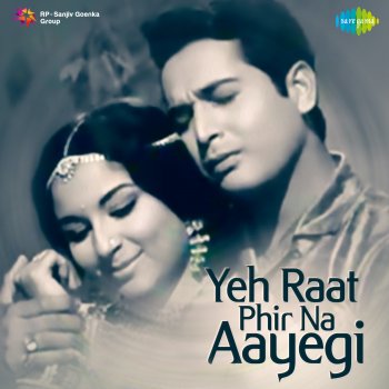 Asha Bhosle Yehi Woh Jaga Hai Yehi Woh Fazayen - From "Yeh Raat Phir Na Aayegi"