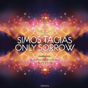 Simos Tagias Only Sorrow (Alex Vidal Remix)