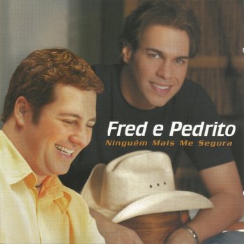 Fred & Pedrito Um grande amor não termina assim