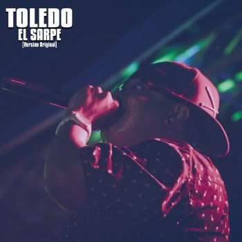 TOLEDO El Sarpe (Versión Original)