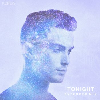 KDrew Tonight - Extended Mix