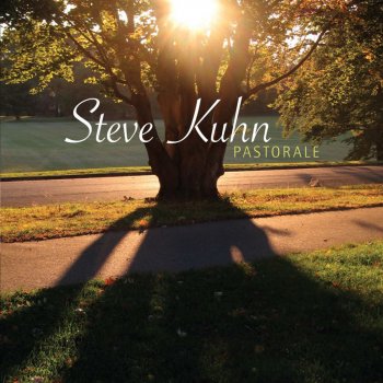 Steve Kuhn I'm Glad There Is You