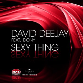 David DeeJay feat. Dony Sexy Thing - Radio Edit