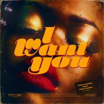 Jonna Fraser feat. Idaly & Yade Lauren I WANT YOU