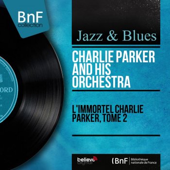 Charlie Parker and His Orchestra Red Cross