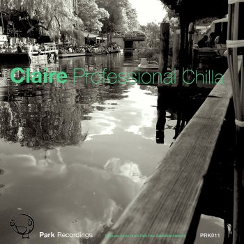 Claire Professional Chilla (Alicia's Dickie Dee Mix)