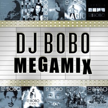 DJ Bobo Take Control (New Version) [Megamix Cut #18]