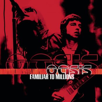 Oasis Don't Look Back In Anger (Live At Wembley Stadium, 2000)