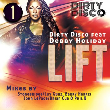 Dirty Disco feat. Debby Holiday Lift (Barry Harris Mixshow Edit)