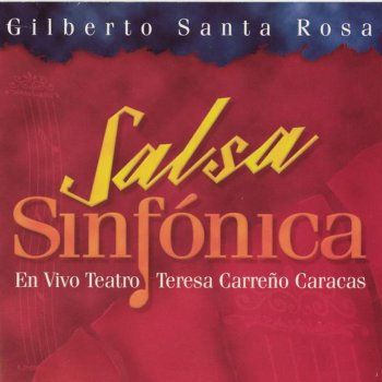 Gilberto Santa Rosa Quien Lo Diria (Live)