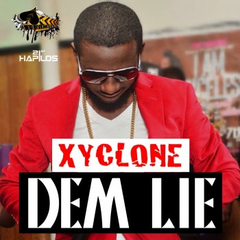 Xyclone Dem Lie (Raw)