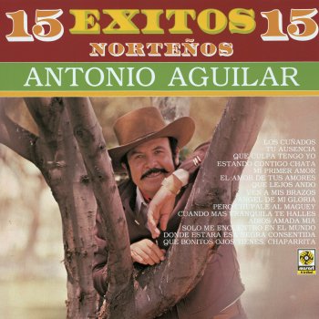 Antonio Aguilar Estando Contigo Chata