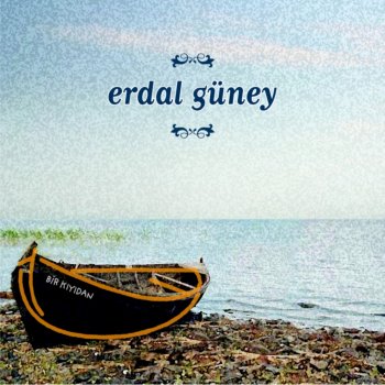 Erdal Güney Sana Güzel Sevda Demek