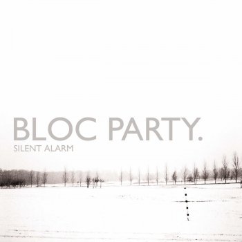 Bloc Party Like Eating Glass