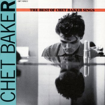 Chet Baker You Don't Know What Love Is - Vocal