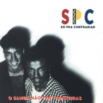 Só Pra Contrariar Não Diga Nada