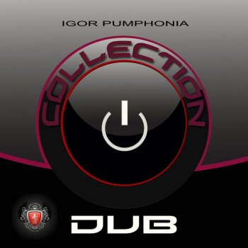Igor Pumphonia Make a Move on Me (Dub)