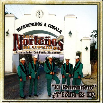 Los Nortenos De Cosala Felipe Ángeles