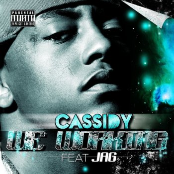 Cassidy feat. JAG We Workin