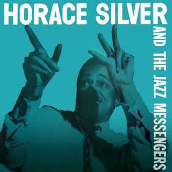 Horace Silver And The Jazz Messengers Doodlin'