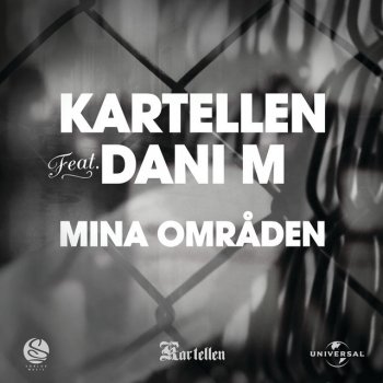 Kartellen feat. Sebbe Staxx & Dani M Mina områden