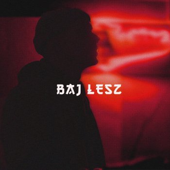 Dzsúdló Baj Lesz