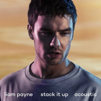 Liam Payne Stack It Up (Acoustic)