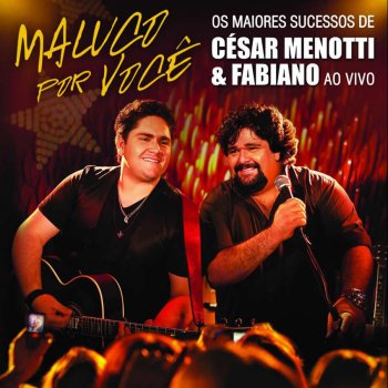 César Menotti & Fabiano Labirinto