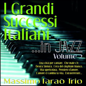 Massimo Faraò Trio L'elefante e la farfalla