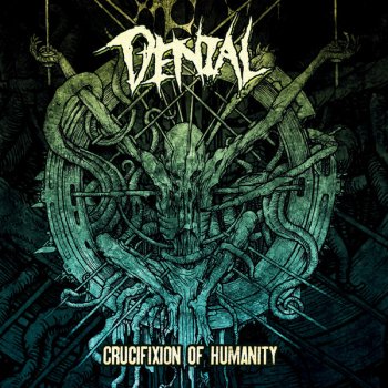 Denial Today We Are All Dead